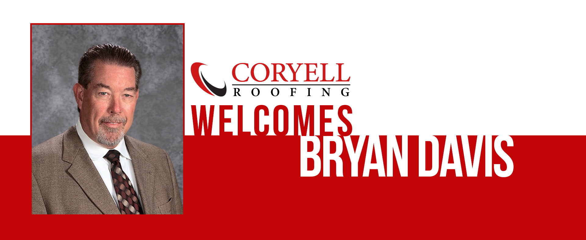 Coryell Roofing Welcomes Bryan Davis to the Team
