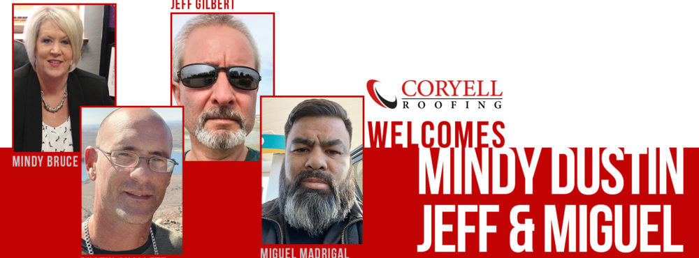 Coryell Roofing Welcomes Mindy, Dustin, Jeff, And Miguel