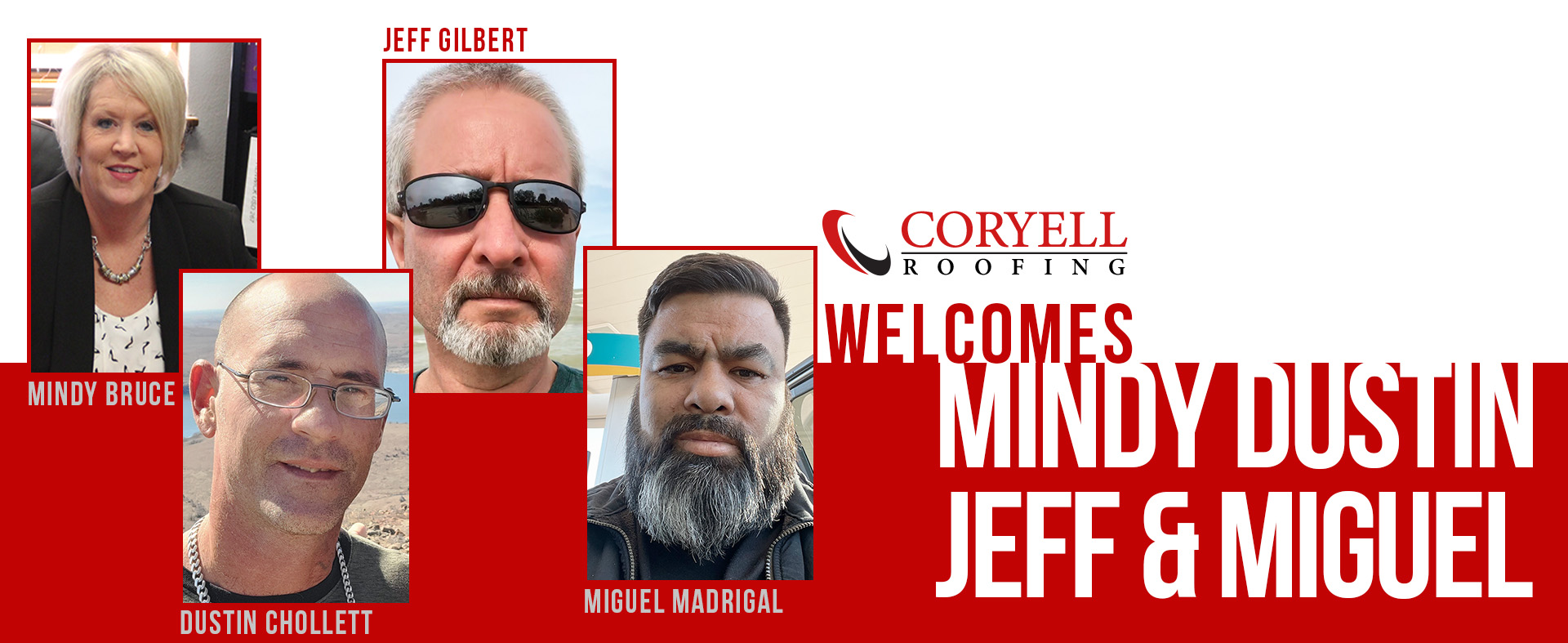 Coryell Roofing Welcomes Mindy, Dustin, Jeff, and Miguel