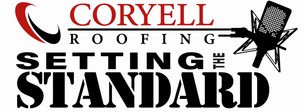 Setting the Standard | Coryell Roofing