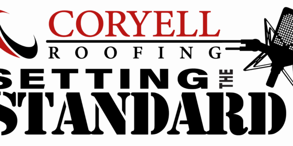 Setting the Standard | Coryell Roofing